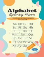 Alphabet Handwriting Practice: Preschool & Kindergarten workbook for kids,Ages 3-5