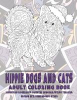 Hippie Dogs and Cats - Adult Coloring Book - Rhodesian Ridgebacks, Oriental Longhair, Welsh Terriers, Oregon Rex, Komondorok, other
