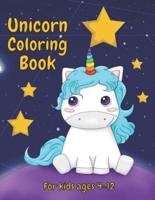 Unicorn Coloring Book: For kids ages 4-12: Giant  book with 50 pages of coloring magic Unicorn Activity Preschool Kindergarten Children