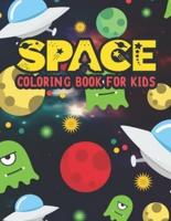 Space Coloring book for kids: Amazing Fantastic Space Adventure Coloring Book for Kids And Toddlers Ages 3-8