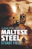 Maltese Steel