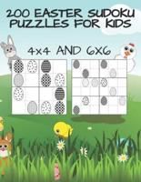 200 Easter Sudoku Puzzles for Kids - 4X4 and 6X6