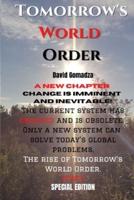 Tomorrow's World Order. [Special Edition]