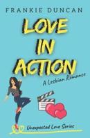 Love in Action: A Lesbian Romance Novel