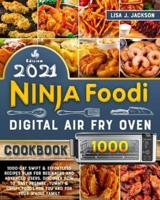 Ninja Foodi Digital Fry Oven Cookbook 2021