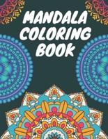 Mandala Coloring Book: Best Mix mandala coloring book for all ages   Stress Relieving Mandala activity Designs for Adults Relaxation   Mix Mandala Meditation Coloring Book