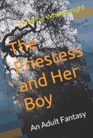 The Priestess and Her Boy: An Adult Fantasy