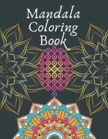 Mandala Coloring Book: Beautiful Unique Mandala Designs to Help Stay Inspired and also Beginner-Friendly & relaxing Art Activities book for all ages   Best book for meditation artwork mandala