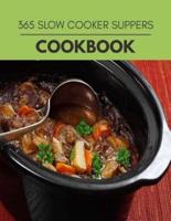 365 Slow Cooker Suppers Cookbook