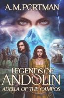 Legends of Andolin: Adella of the Campos