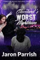 Cleveland's Worst Nightmare