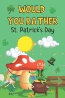 Would You Rather St. Patrick's Day
