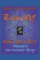 Tales Of Good And Evil Volume 2