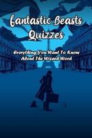 Fantastic Beasts Quizzes