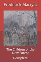 The Children of the New Forest: Complete