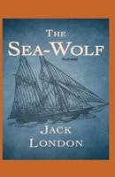 The Sea-Wolf Illustrated