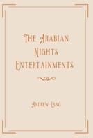 The Arabian Nights Entertainments