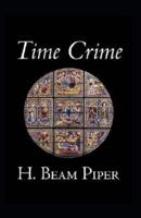 Time Crime-Original Edition(Annotated)