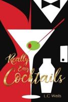 Really Easy Cocktails
