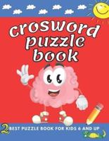 crosword puzzle book for kids 6 and up: First Children Crossword Easy Puzzle Book for Kids Age 6, 7, 8, 9 and 10 and for 3rd graders with Answers, ... Spelling, Reading Skills.... + Bonus (Activity Book for Raising Confident Readers)