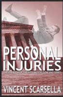 Personal Injuries (Book 2 of the Lawyers Gone Bad Series)