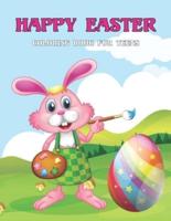 Happy Easter Coloring Book For Teens: An Adult Coloring Book with  Cute Animal and Beautiful Flower for Streess Relief and Adults Relaxation.