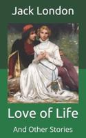 Love of Life: And Other Stories