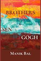Brothers Sen Gogh