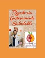 Repostería Gustosamente Saludable: Clínica Integral de Nutrición