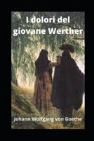 I Dolori Del Giovane Werther Illustrata