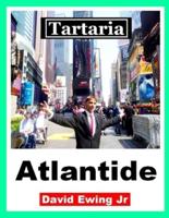 Tartaria - Atlantide: (non a colori)