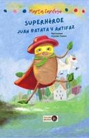 Superhéroe Juan Batata Y Antifaz