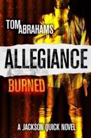 Allegiance Burned: A Sci-Fi Action Adventure Series