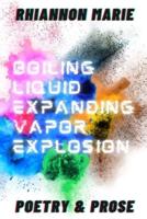 Boiling Liquid Expanding Vapor Explosion