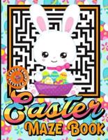 Easter Maze Book: Easter Themed Activity Book for Kids Age 4-8 - Easter Puzzles and Coloring Book for Little Girls - Perfect Easter Basket Stuffers Gifts Ideas.