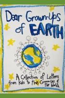 Dear Grown-Ups of Earth