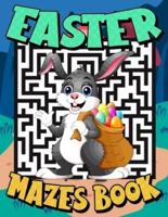 Easter Mazes Book: Easter Themed Activity Book for Kids Ages 8-12 - Easter Maze Game Puzzles and Coloring Book for Boys and Girls - Great Easter Basket Stuffers Gifts Ideas.