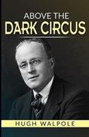 Above the Dark Circus Illustrated