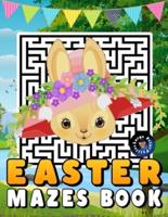 Easter Mazes Book: Easter Themed Maze Activity Book for Kids Ages 5-10 - Easter Puzzles with Various Levels and Coloring Pages for Boys and Girls - Great Easter Basket Stuffers Gifts Ideas.