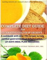 Complete Diet Guide for Ulcerative and Crohn's