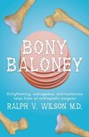 Bony Baloney