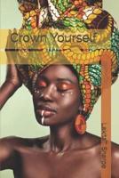 Crown Yourself