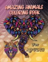 Amazing Animals Coloring Book : For adults Stress Relieving  Animal Designs Coloring Book, Turtles,  Fish, Bears, Foxes, Lion,  Cat, Elephant, Horse, Tiger, Dolphin and many more