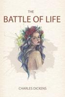 The Battle of Life : with original illustrations