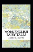 More English Fairy Tales Annotated