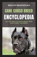 Cane Corso Encyclopedia