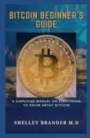 Bitcoin Beginners Guide