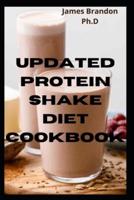 Updated Protein Shake Diet Cookbook