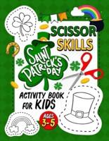St. Patrick's Day Scissor Skills Activity Book for Kids Ages 3-5
