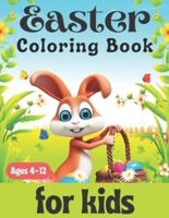 Easter Coloring Book For Kids Ages 4-12